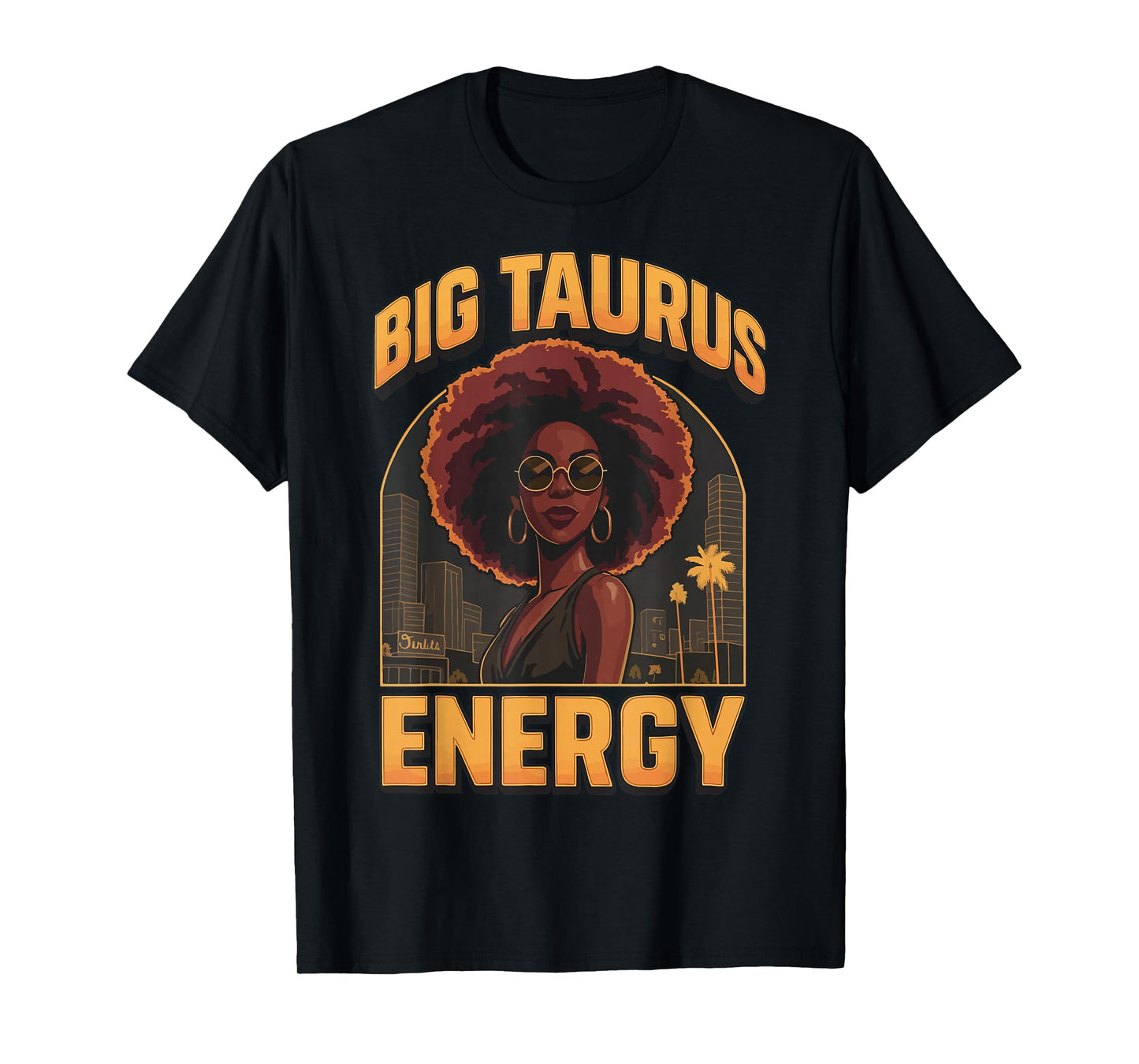 Big Taurus Energy T-Shirt