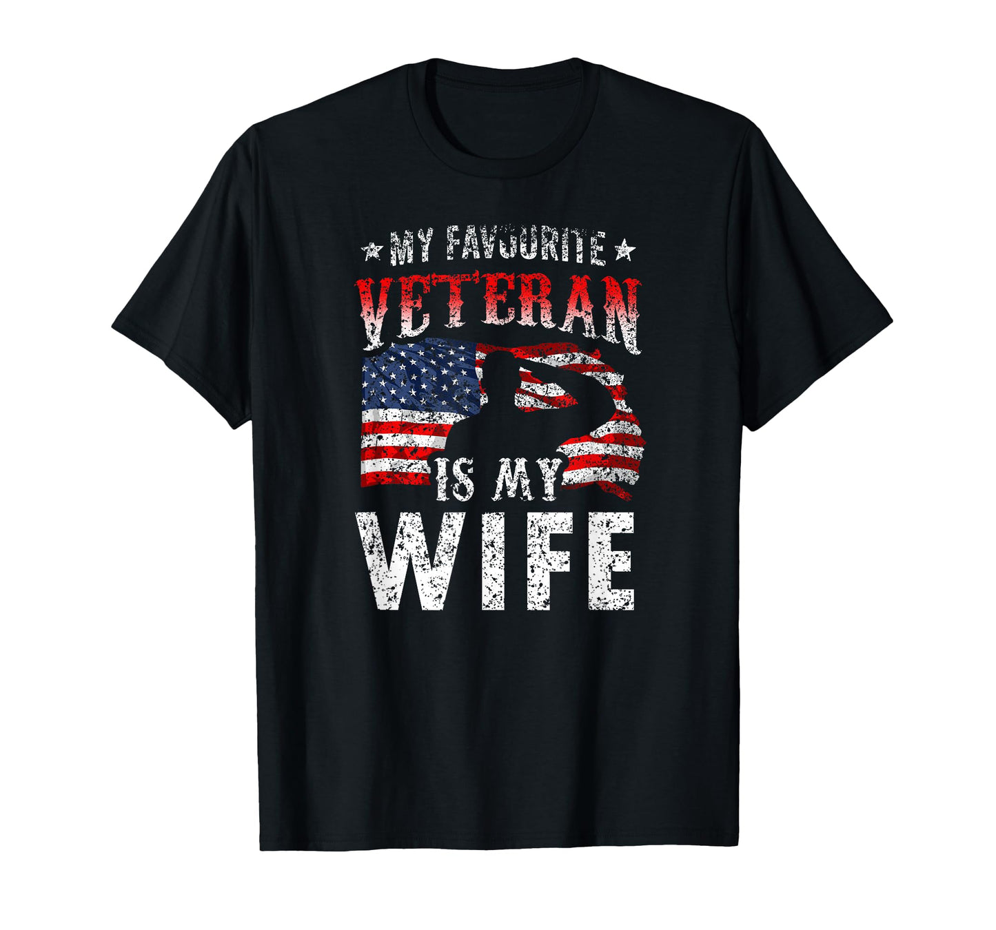 My Favorite Veteran is My Wife Veterans Veteran's Day Team T-Shirt