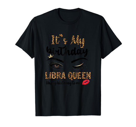 Leopard Women Libra Queen It's My Birthday Libra Girl T-Shirt
