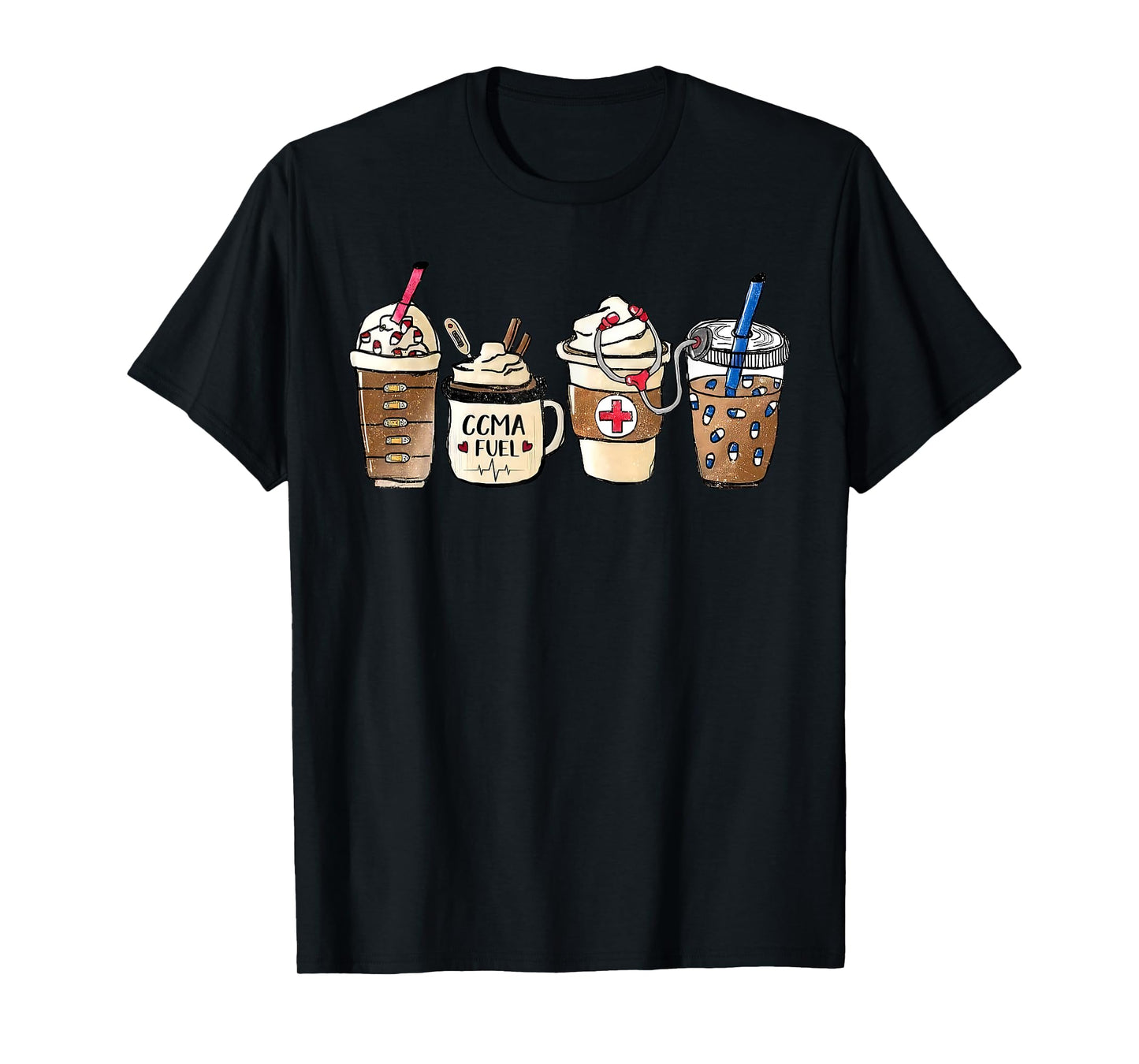 Coffee CCMA Fuel Certified Clinical Medical Assistant T-Shirt