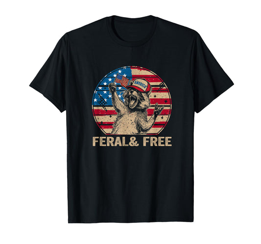 Feral & Free Funny Patriotic Racoon Feral and Free 4th July T-Shirt