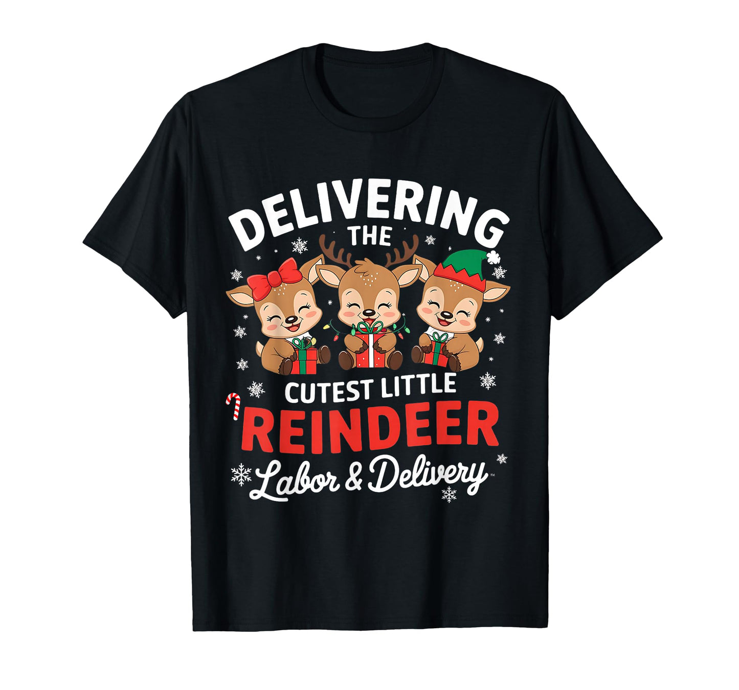 Christmas Delivering the Cutest Reindeer Labor and Delivery T-Shirt
