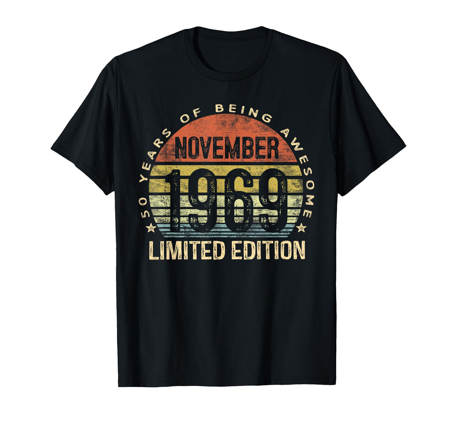 Born November 1969 Limited Edition Bday Gifts 50th Birthday T-Shirt