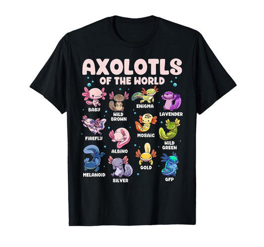 Axolotl Shirt Kawaii Axolotls of The World Types of Axolotls T-Shirt
