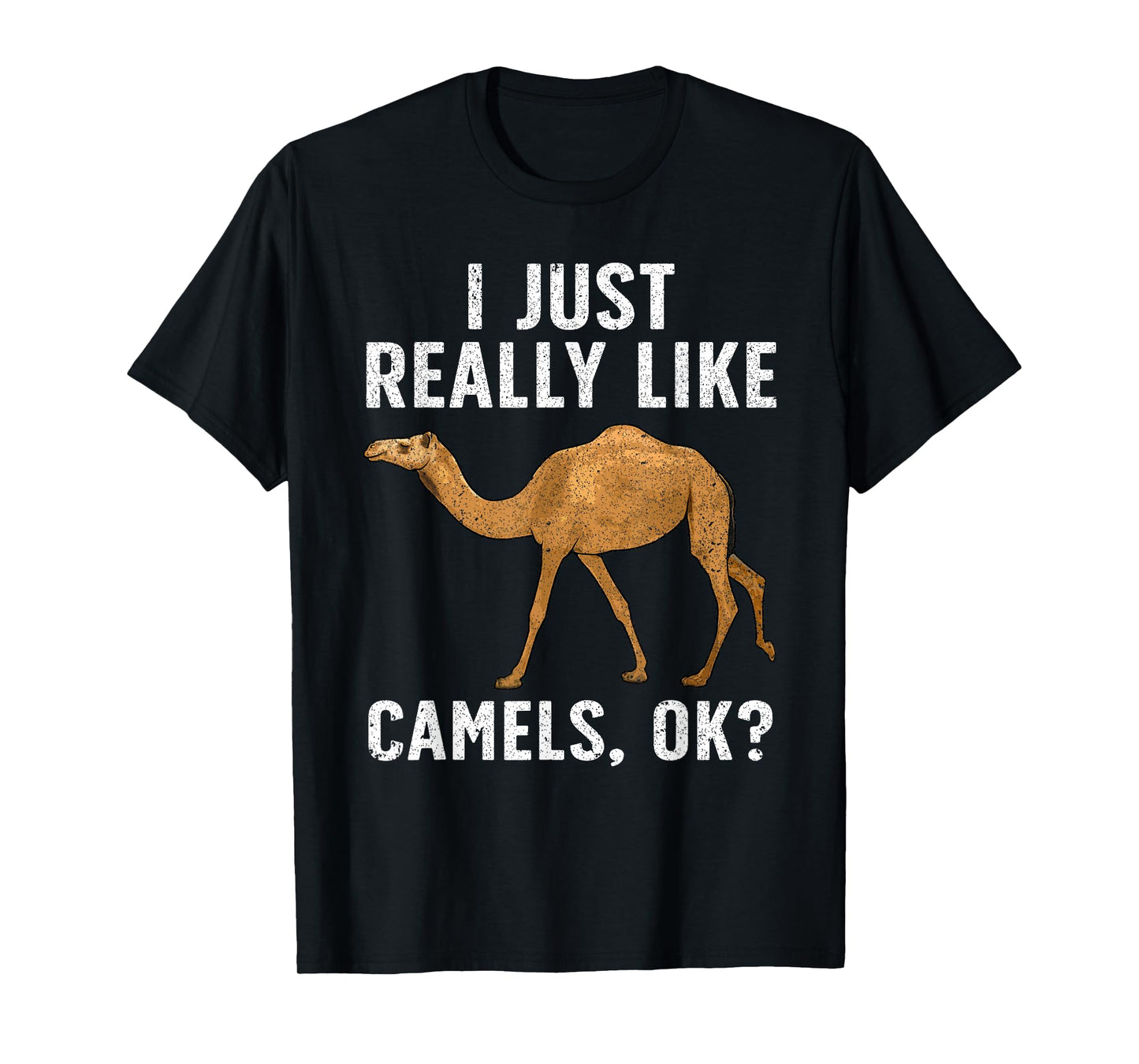 Cool Camel For Men Women Dromedary Camels Animal Lovers T-Shirt