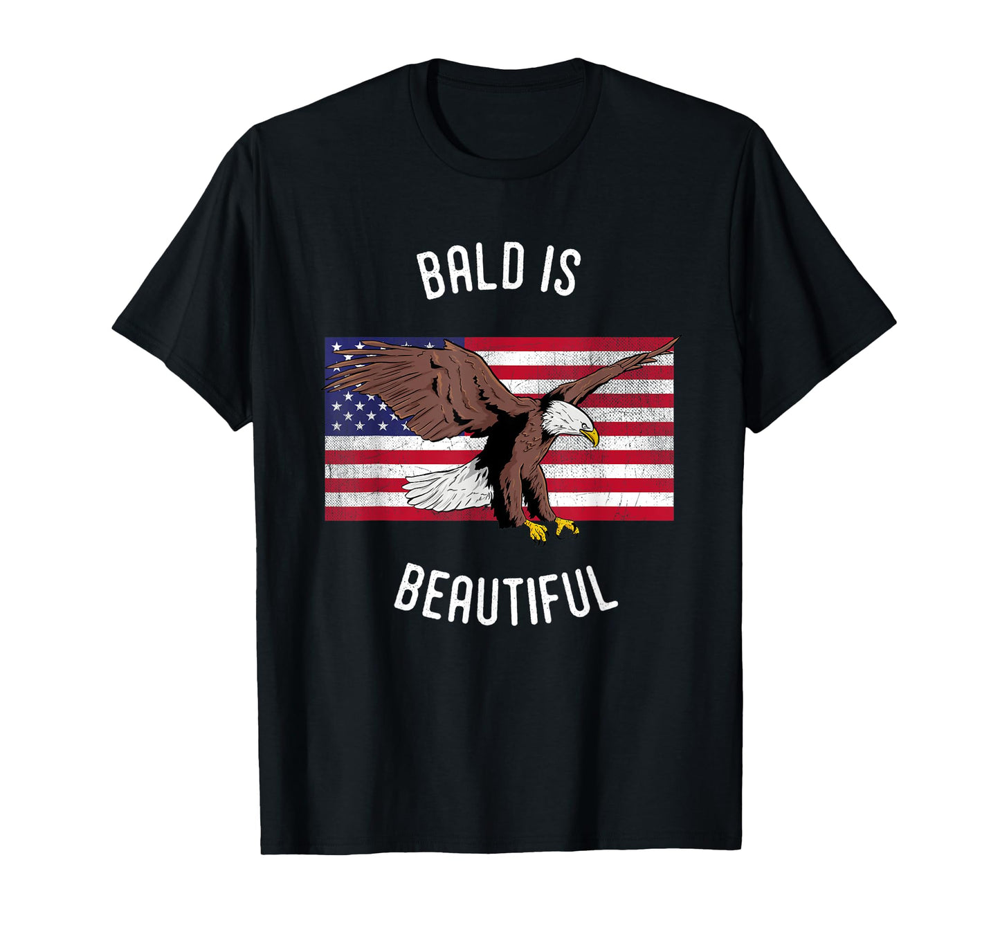 Funny Bald is Beautiful USA Bald Eagle T-Shirt