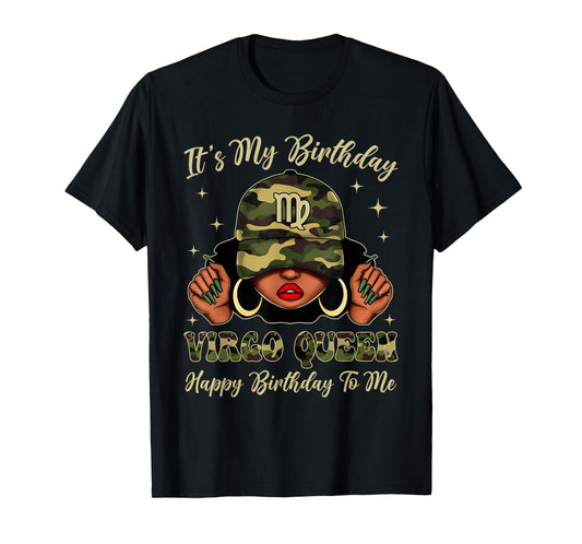 Virgo Queen Black Woman with Cap Camo It's My Birthday T-Shirt