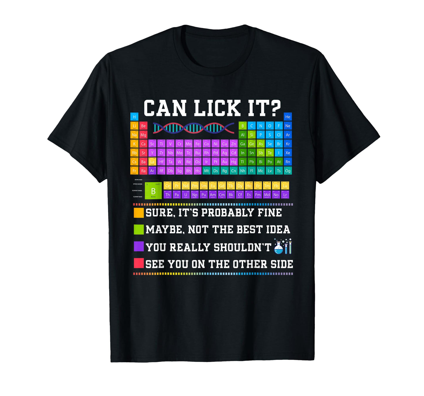 Chemistry Elements Teacher Can I Lick It Periodic Table Lab T-Shirt