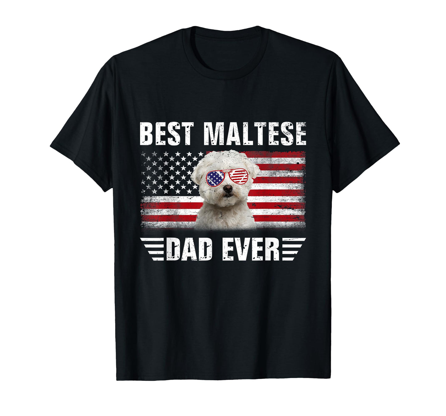 American Flag Best Maltese Dad Ever Tee Dog Dad Fathers Day T-Shirt