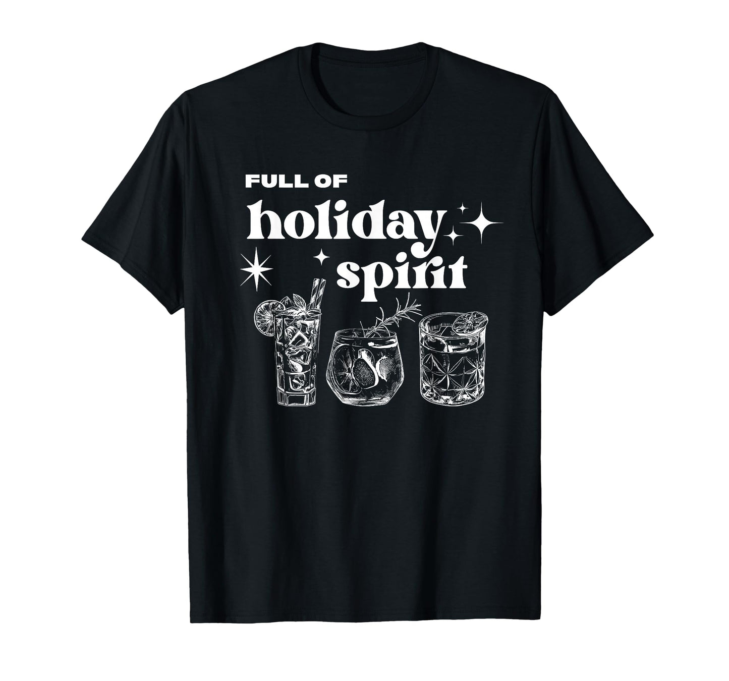 Christmas Full of Holiday Spirit Cocktail Club Women Men T-Shirt