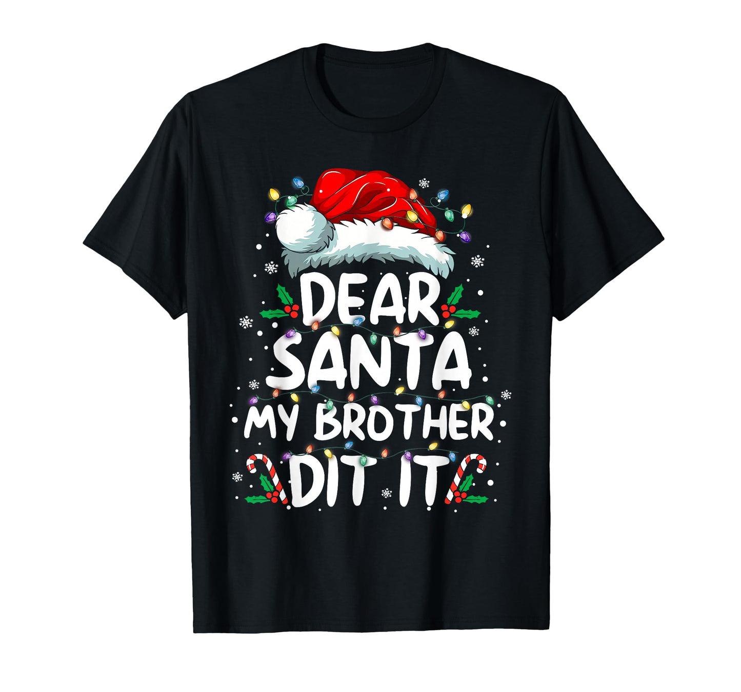 Dear Santa My Brother Did It Funny Christmas Boys Girls Kids T-Shirt