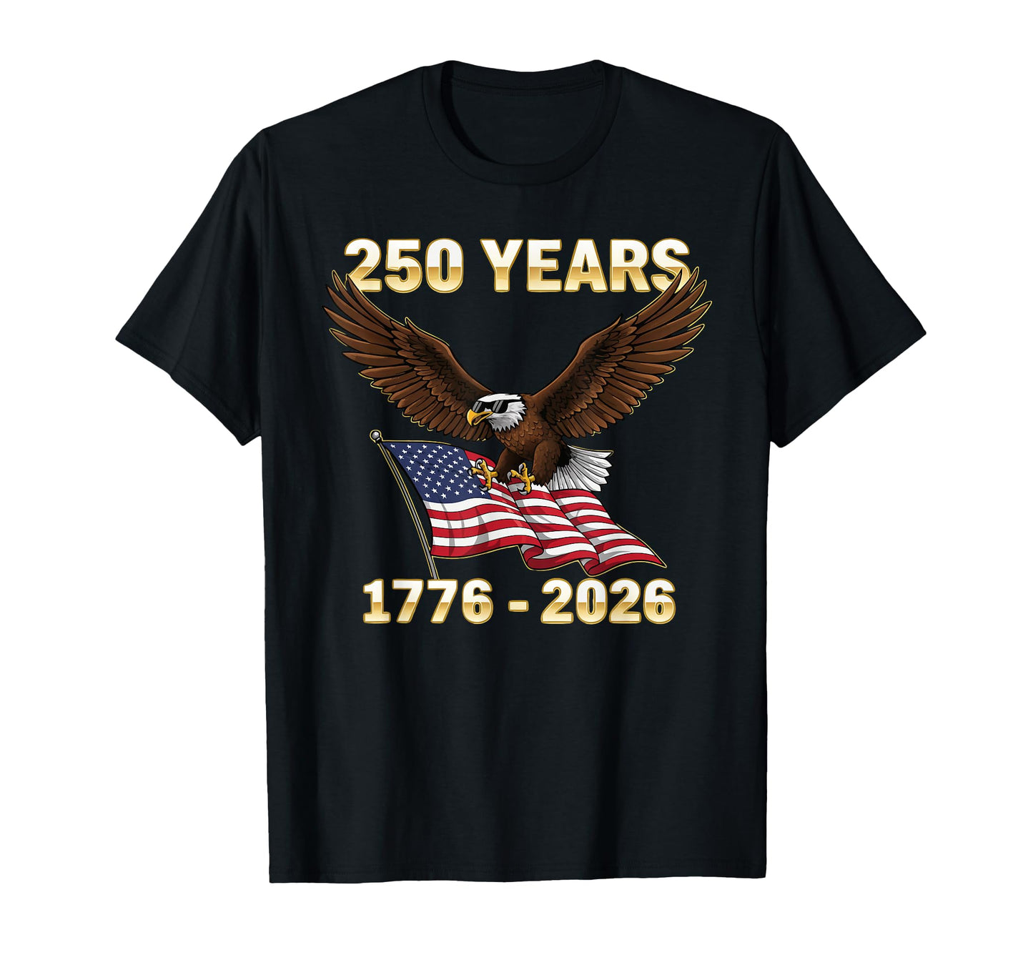 American Flag 1776-2026 USA 4th of July 250 Years Birthday T-Shirt
