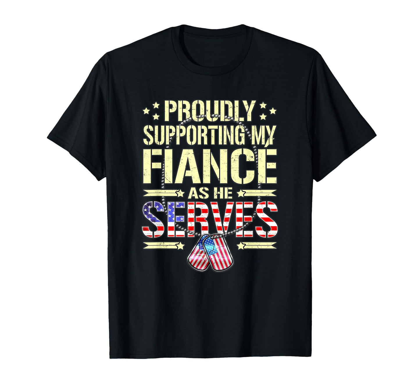 Supporting My Fiance As He Serves - Proud Army Fiancee Shirt T-Shirt