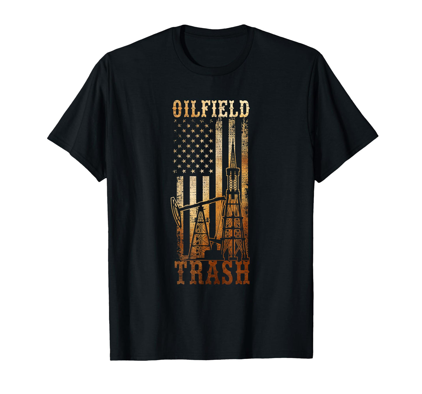 Oilfield Trash Not For The Weak For Oil Rig and Gas Workers T-Shirt