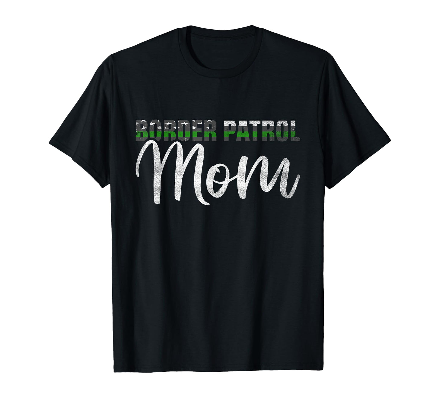 US Flag Border Patrol Mom T-Shirt
