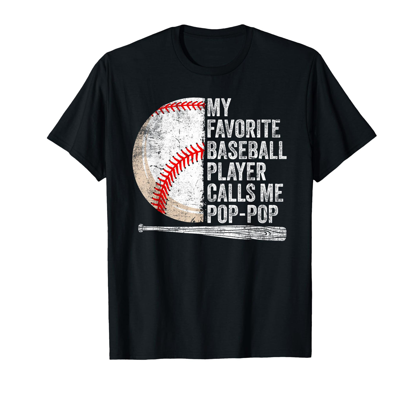My Favorite Baseball Player Calls Me Pop-Pop Father's Day T-Shirt