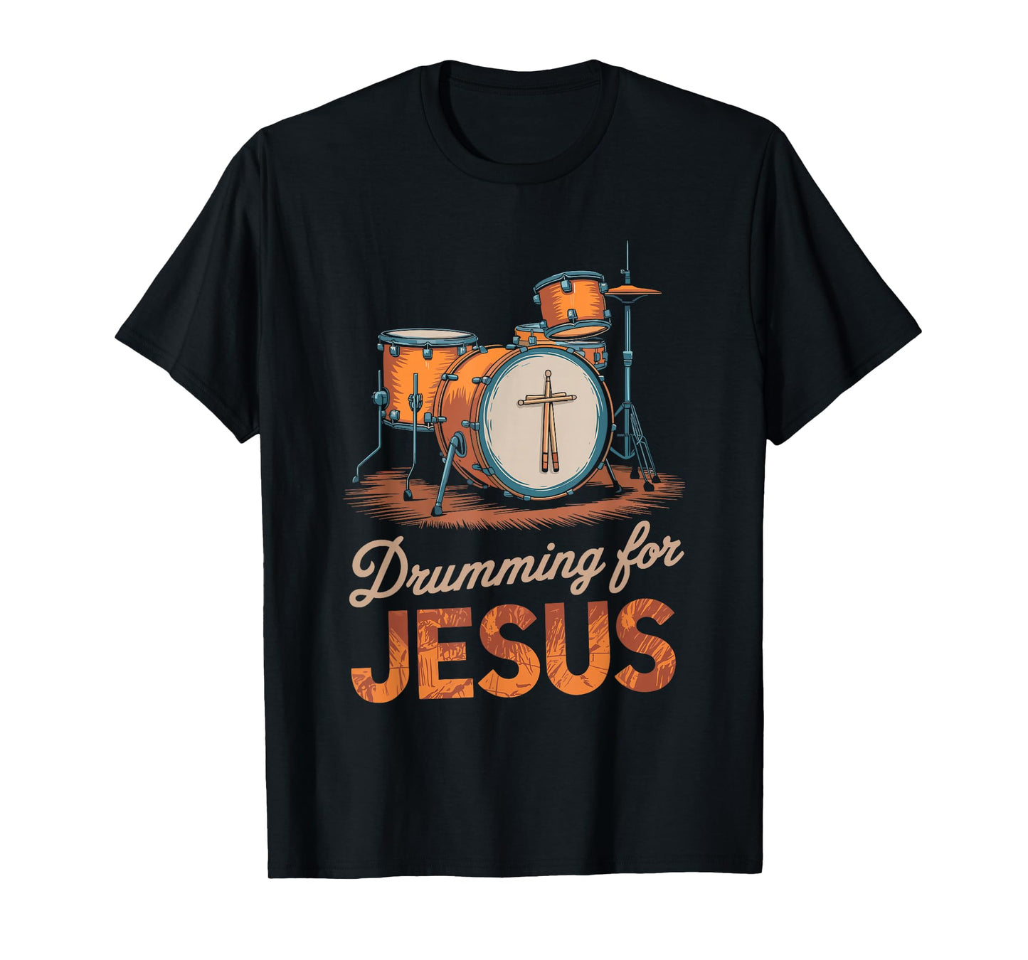 Drumming For Jesus, Drums Percussionist And Drummer Drumming T-Shirt