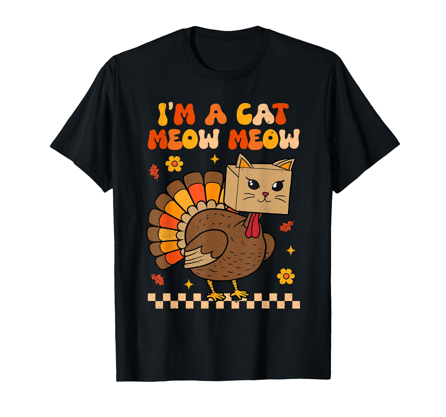 Groovy Thanksgiving Turkey Cat Meow Funny Women Men Kids T-Shirt