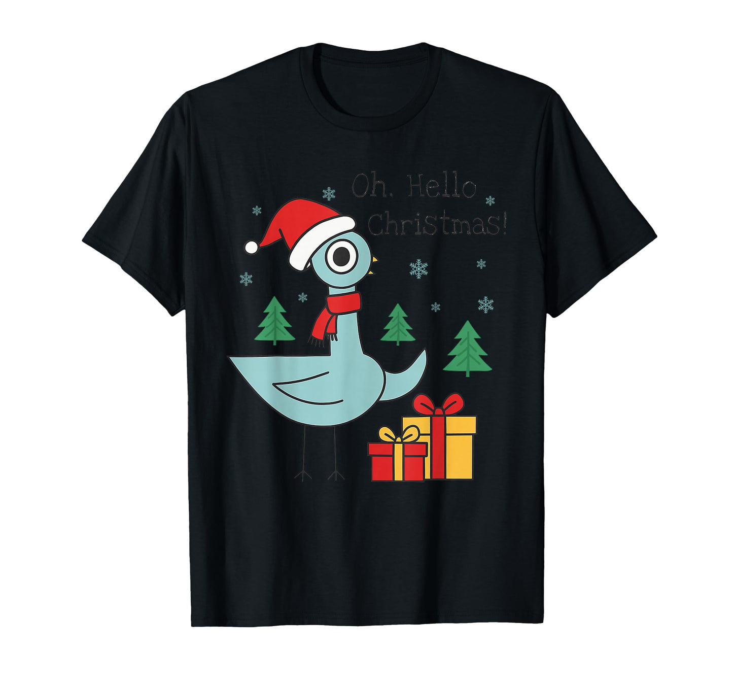 Oh Hello Christmas Pigeon Santa Hat Costume Cute Teacher T-Shirt