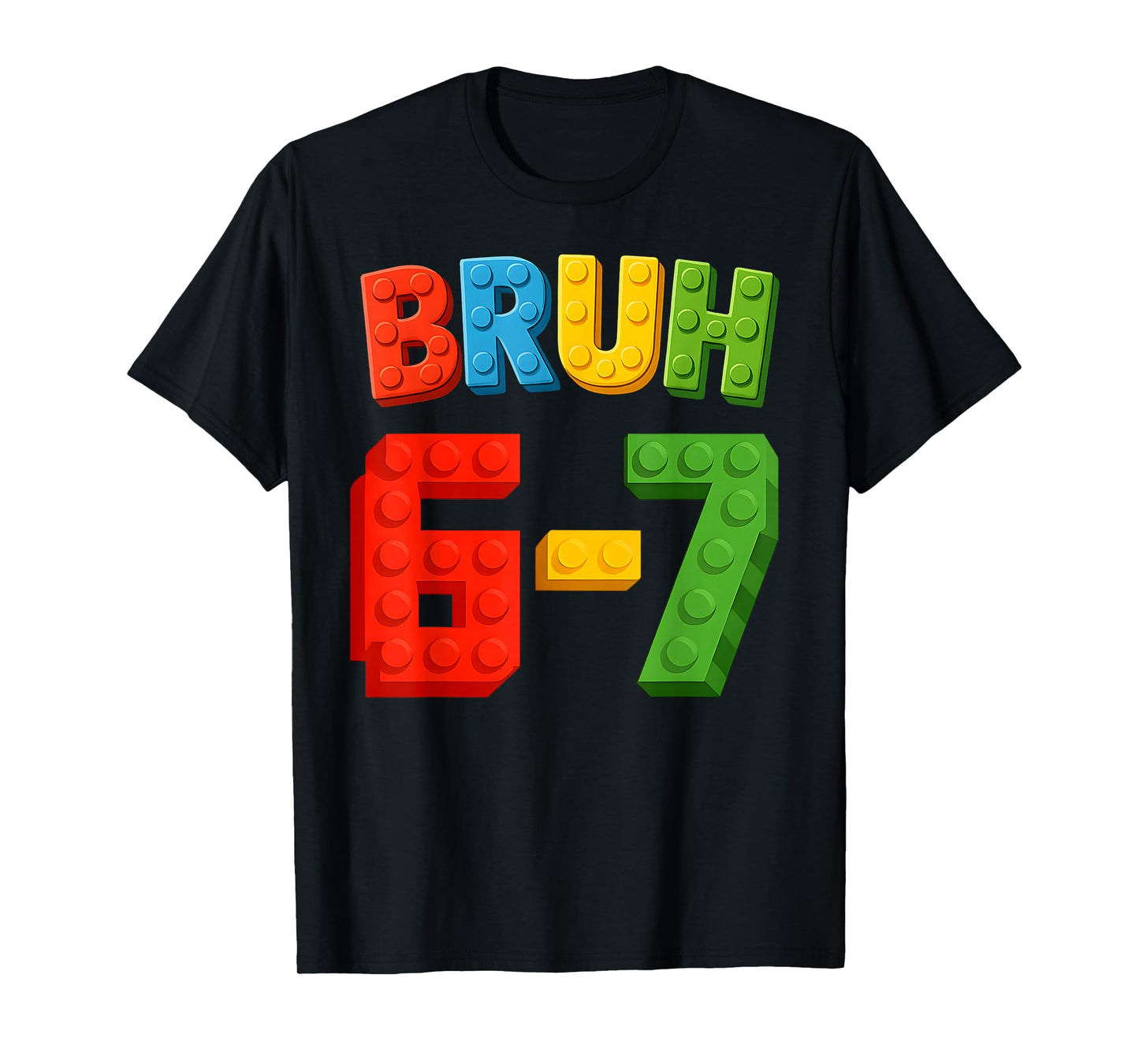67 Building Blocks Bruh Kids Boys Six Seven Funny 6-7 Meme T-Shirt