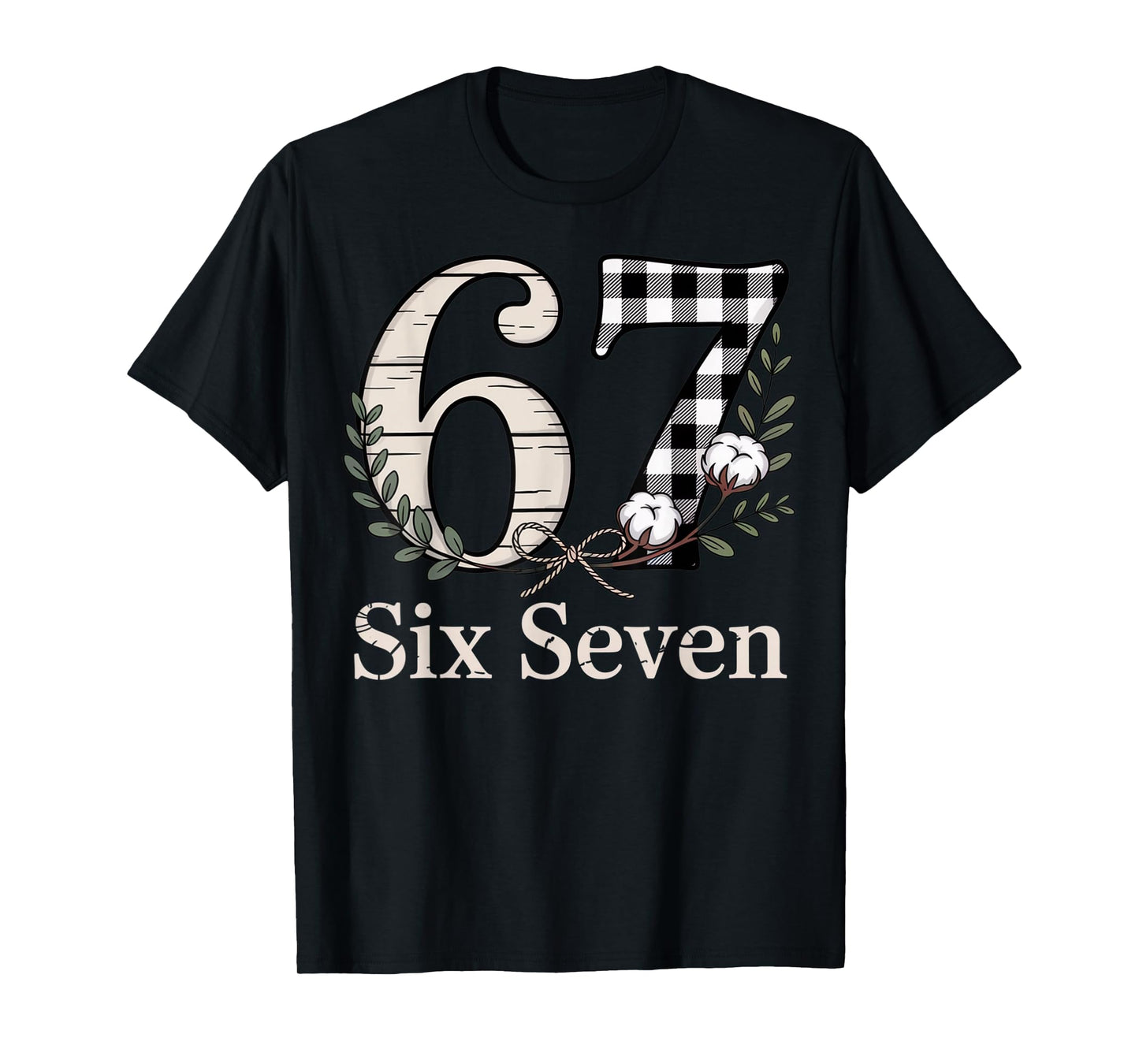 67 Six Seven Funny Meme for Women Teacher T-Shirt