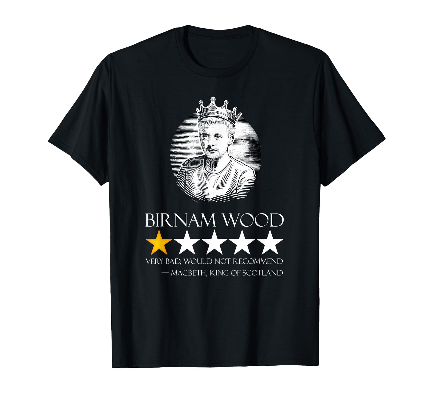 Macbeth Funny Shakespeare Drama Birnam Wood T-Shirt