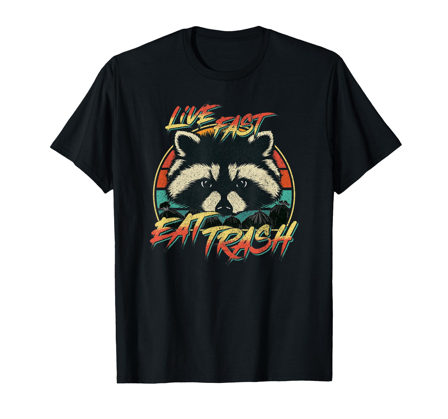 Live Fast Eat Trash Funny Retro Trash Panda Raccoon T-Shirt
