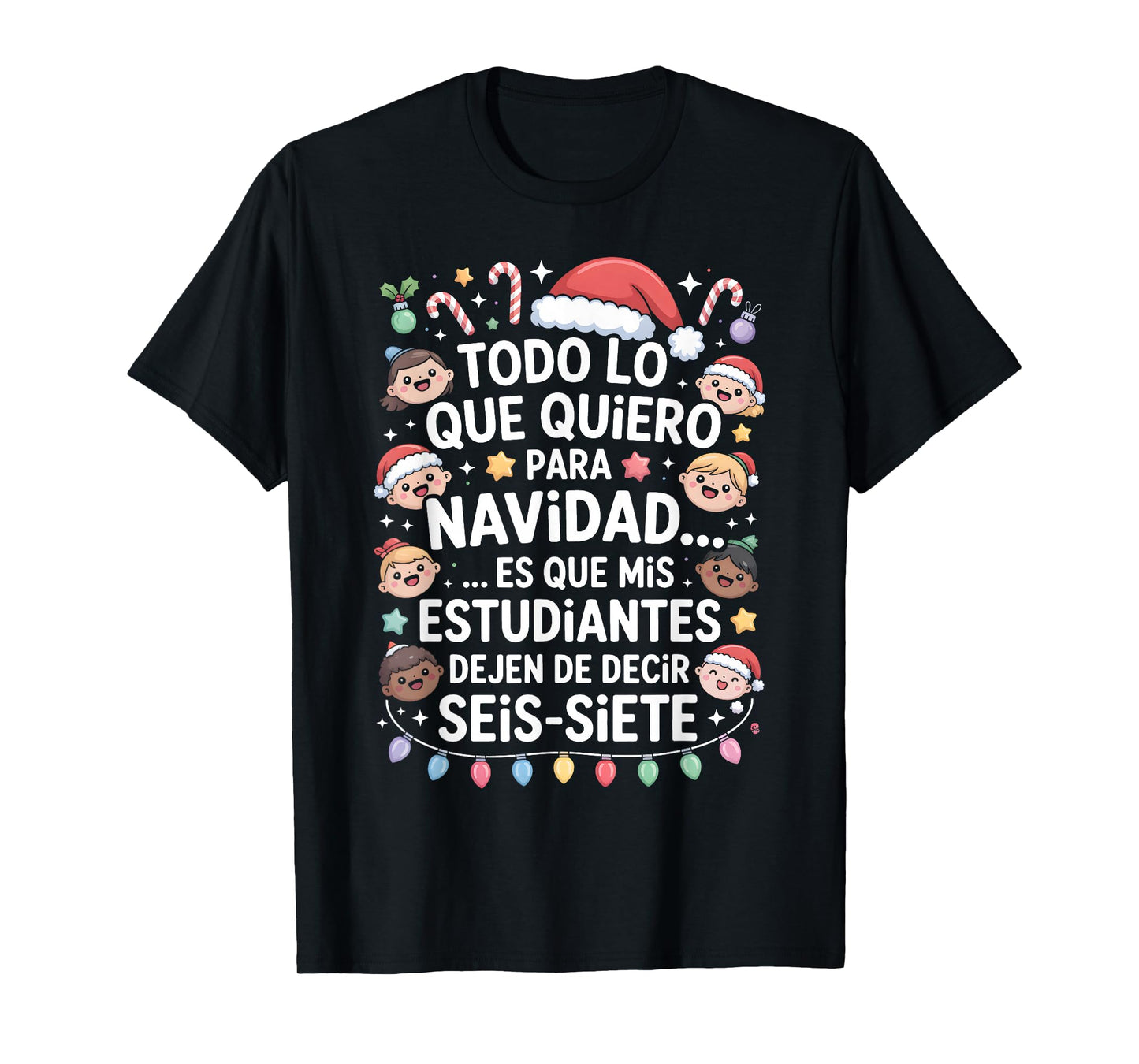 67 Six Seven Spanish Teacher Christmas SEIS Siete Brainrot T-Shirt