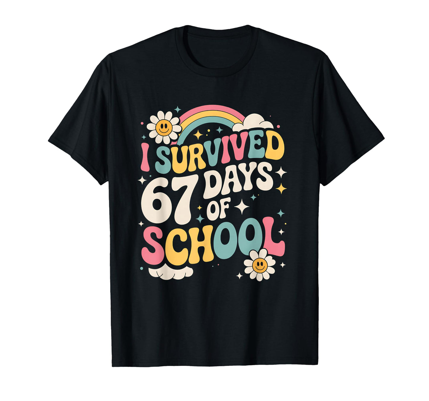 I Survived 67 Days of School Funny Six Seven 6 7 Meme T-Shirt