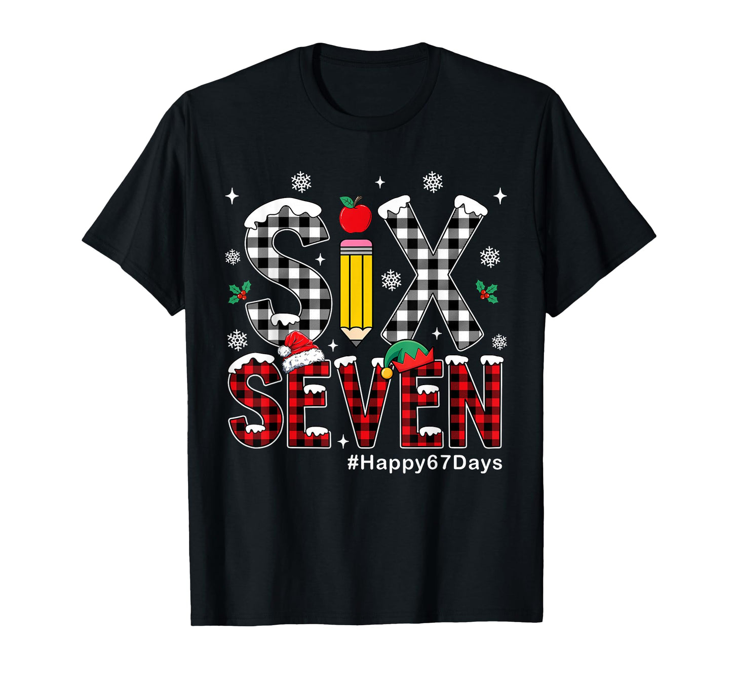 Christmas Six Seven 6 7 Meme Happy 67 Days of School T-Shirt