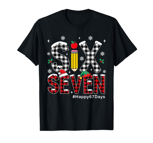 Christmas Six Seven 6 7 Meme Happy 67 Days of School T-Shirt