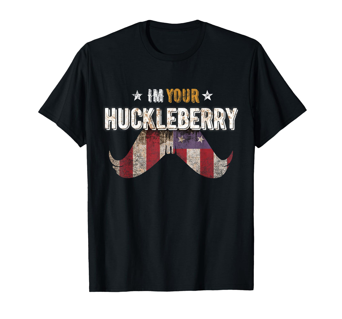 Im Your Huckleberry Vintage Retro Usa Mustache Movie Quote T-Shirt