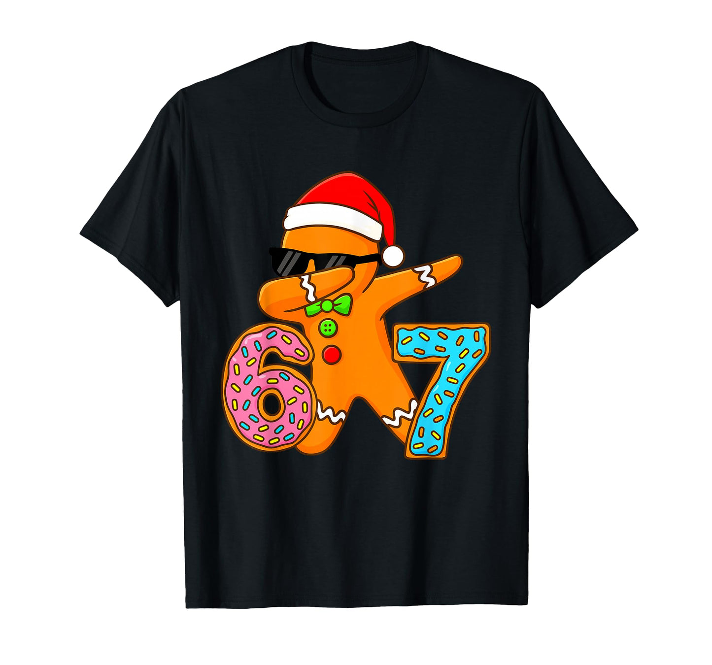 Six Seven Bruh Gingerbread Dabbing Funny Christmas 6 7 Meme T-Shirt