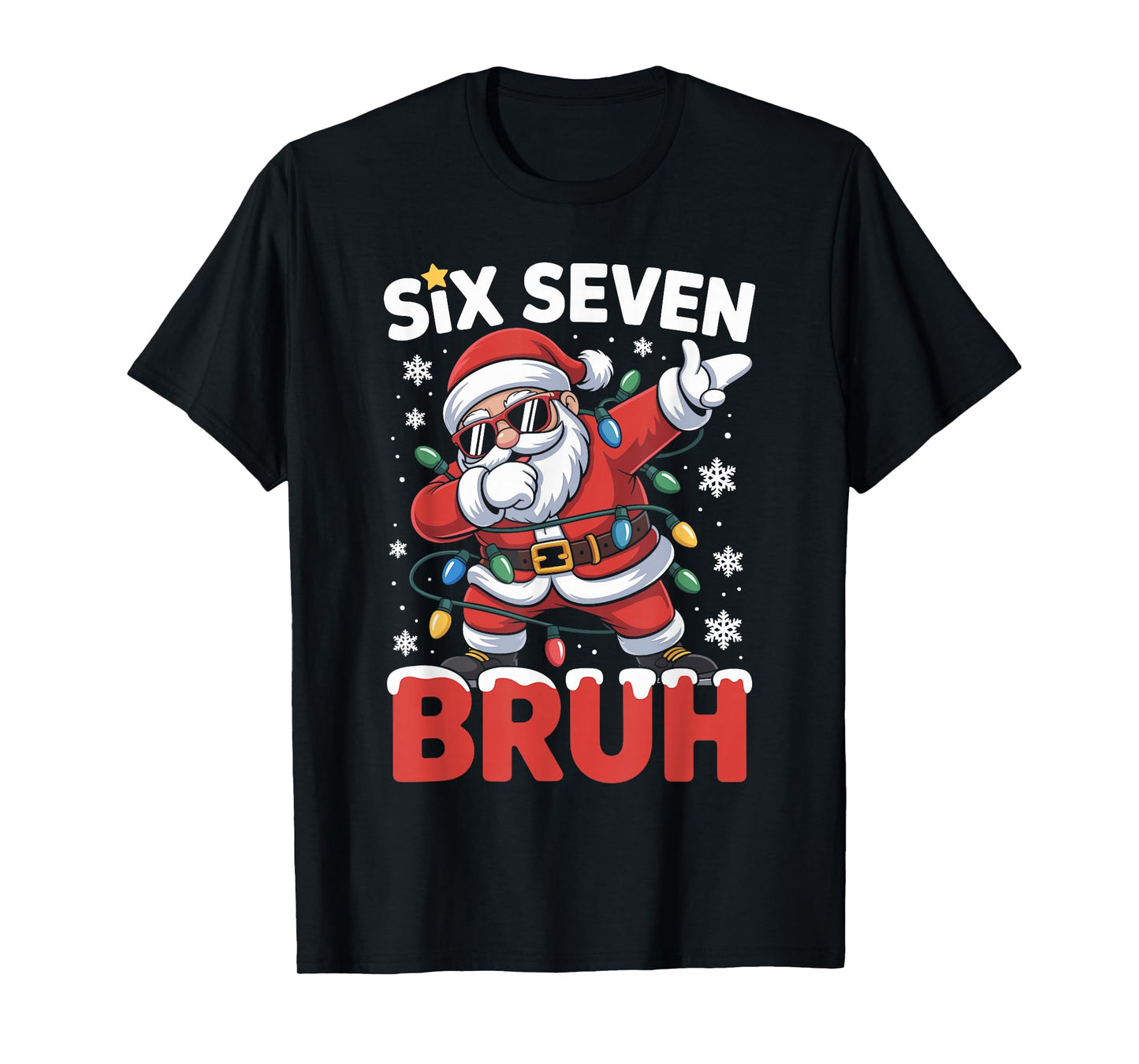 67 Meme Dabbing Santa Six Seven Bruh 6 7 Funny Christmas T-Shirt