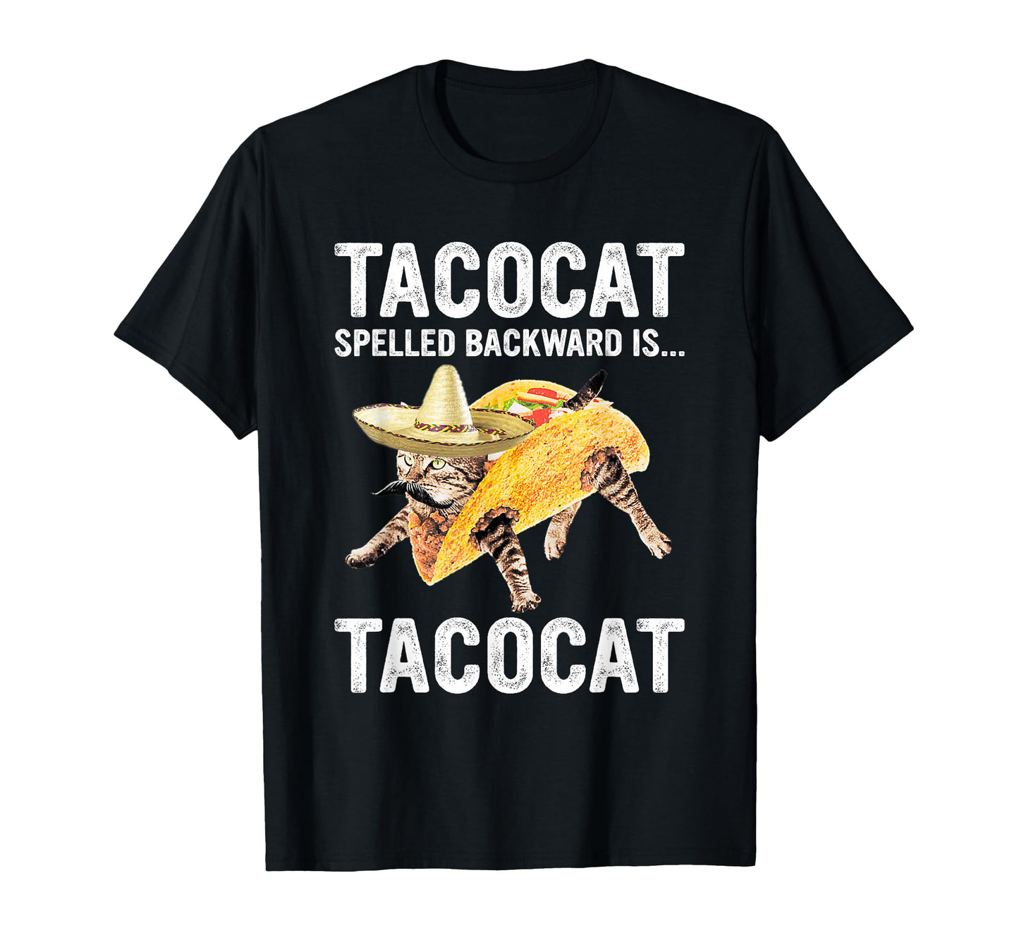Tacocat Spelled Backward is... Tacocat for Tacos&Cat Lovers T-Shirt