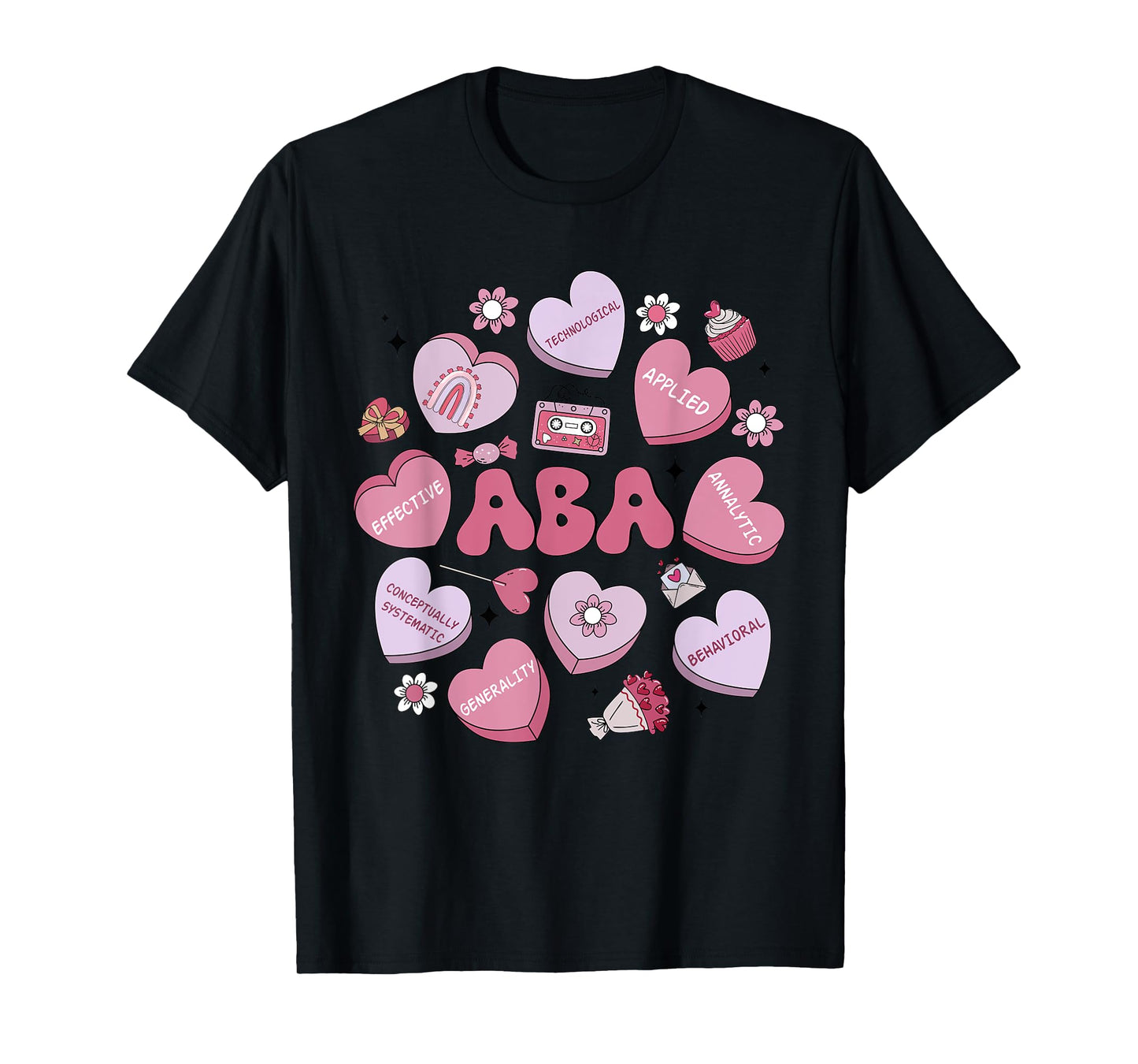 Cute Funny ABA Therapy Candy Heart SLP Behavior Valentines T-Shirt