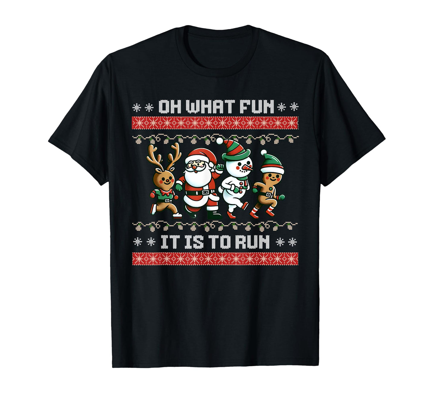 Christmas 5k Fun Run X-Mas Oh What Fun It Is To Run T-Shirt