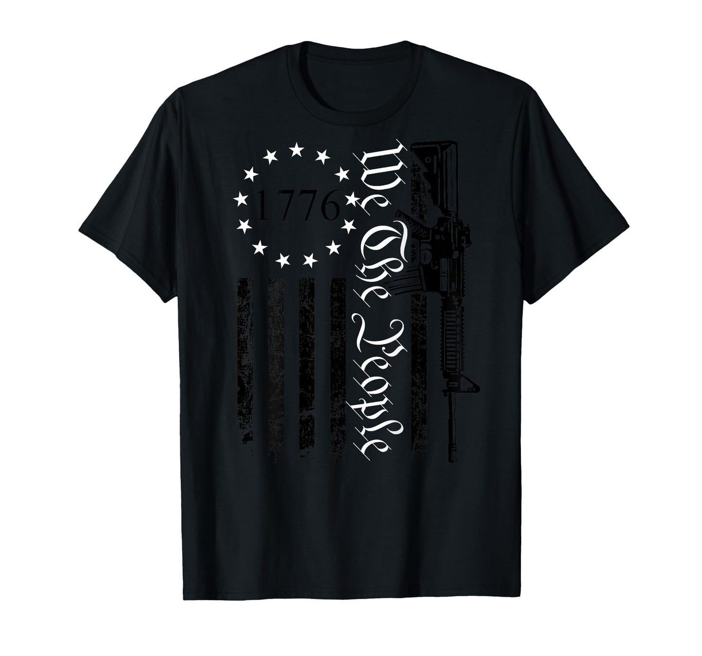 We The People - Gun Rights AR15 Pro Guns USA Flag (ON BACK) T-Shirt for Women Men