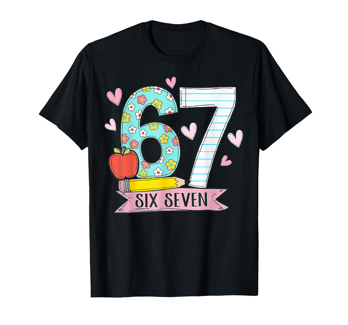67 Shirt for Teachers 67 Meme Women Teacher Six Seven T-Shirt