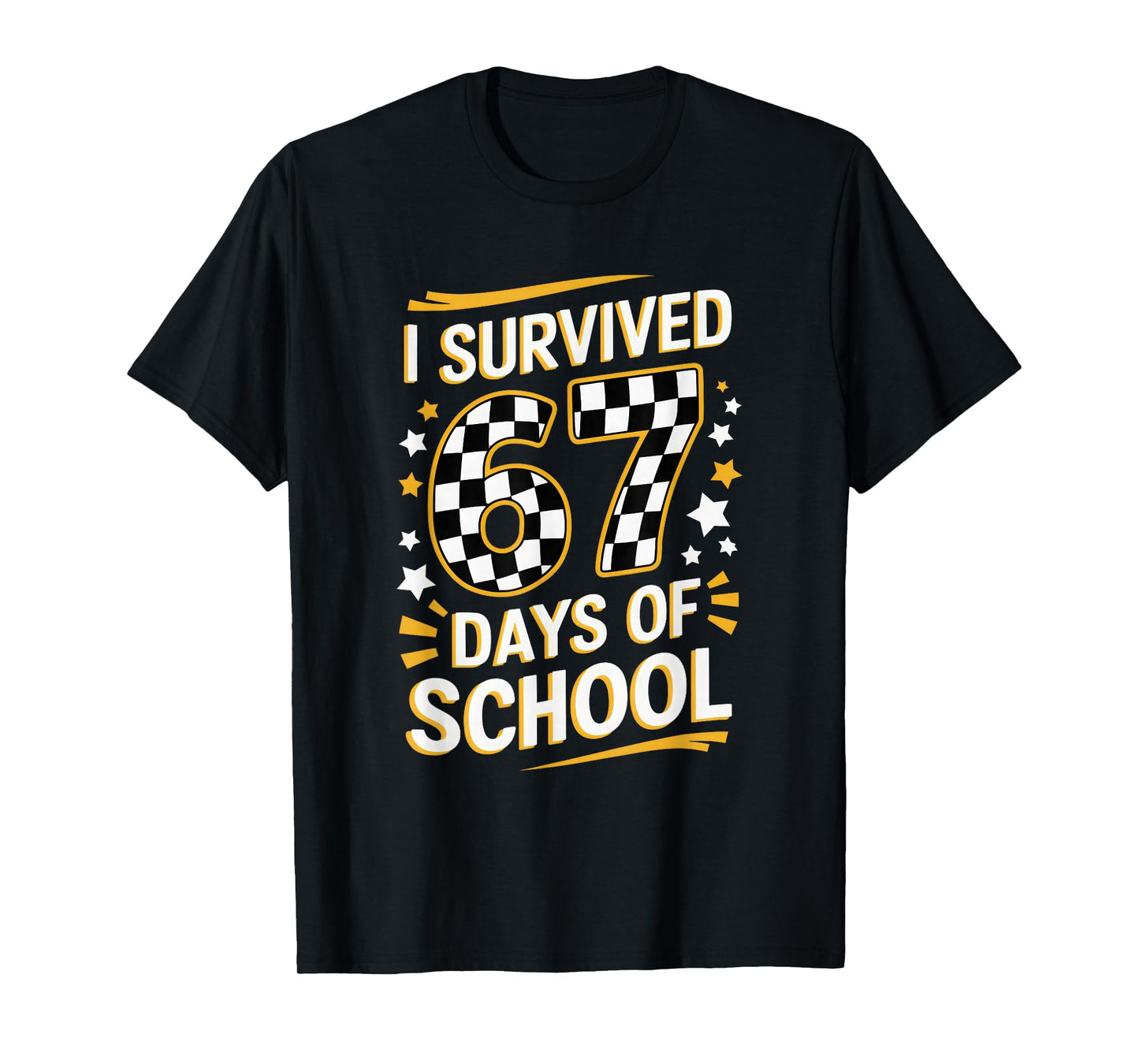 I Survived 67 Days of School Funny 67 Days Kids Teacher T-Shirt