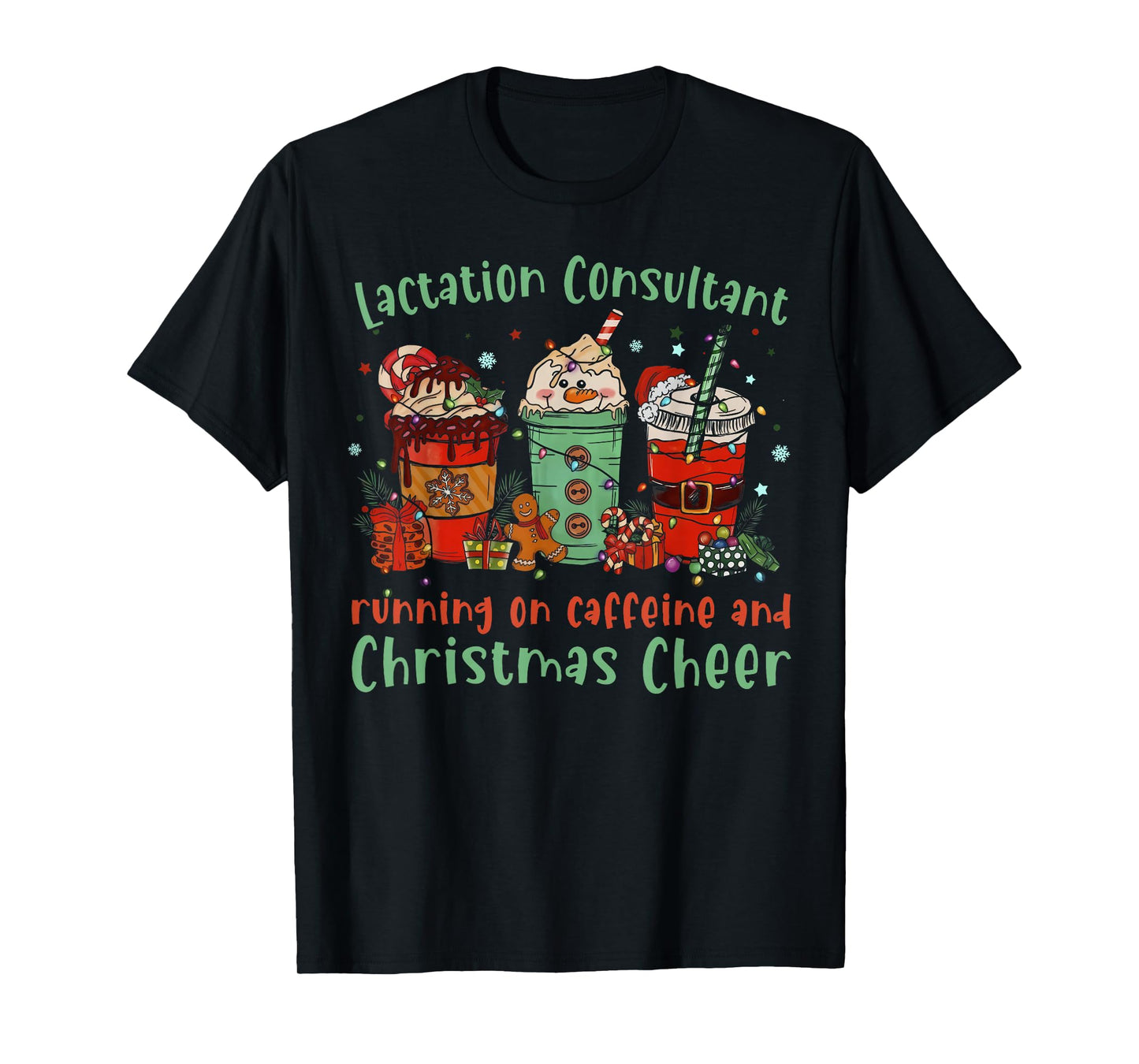 Coffee Christmas Lactation Consultant Breastfeeding IBCLC T-Shirt