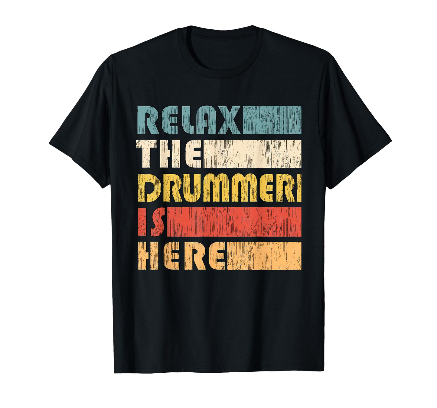 Vintage Drumset Instrument Gifts Relax The Drummer Is Here for Drumset Musician Unisex Adult Black Short Sleeve T-Shirt Small