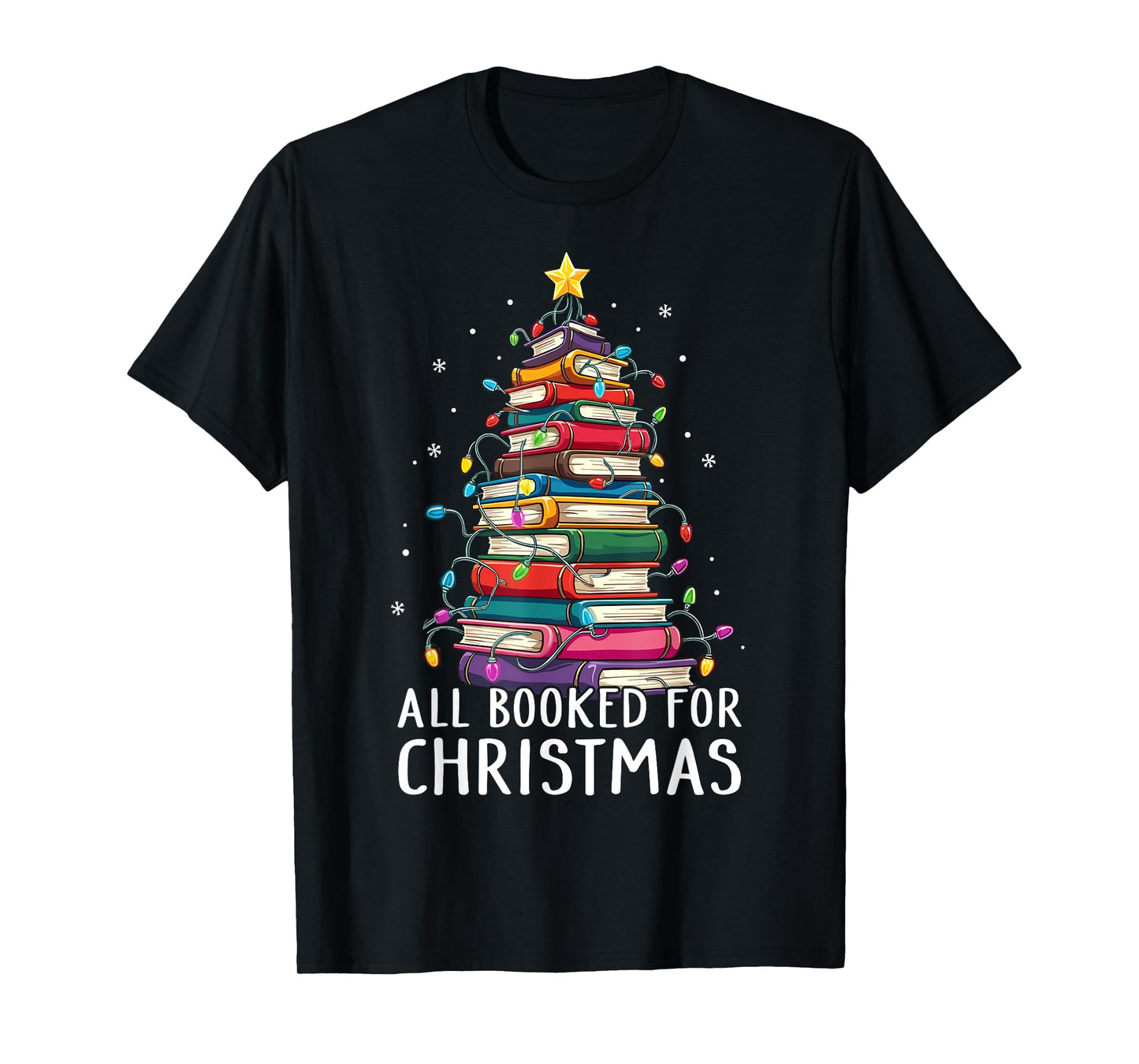 All Booked For Christmas Book Christmas Tree Lights T-Shirt