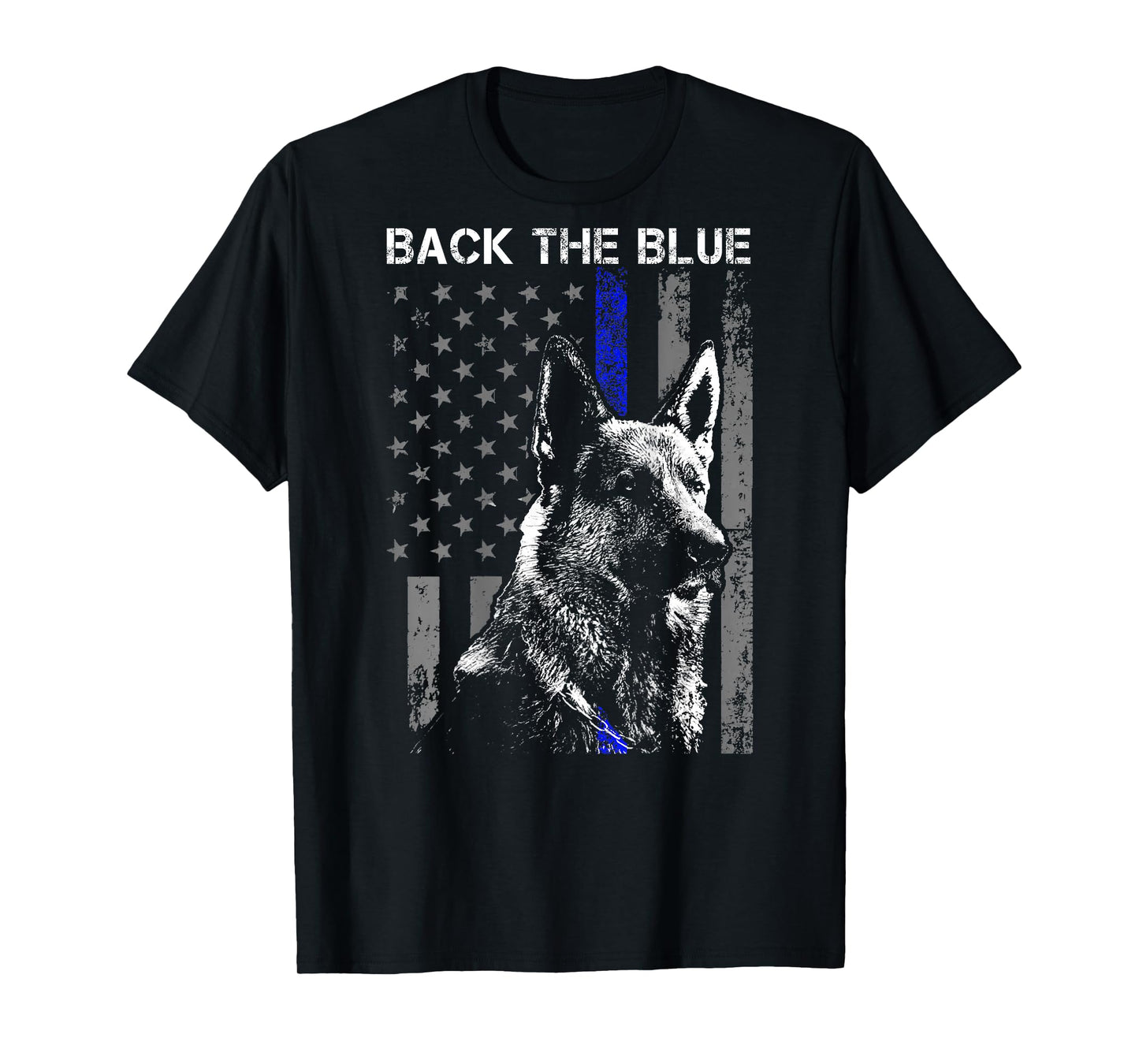 Back The Blue Thin Blue Line Flag K-9 German Shepherd Police T-Shirt