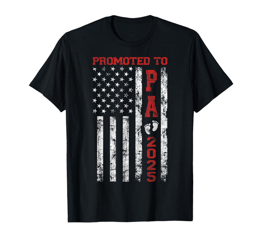 Promoted To Pa Est 2025 American Flag For New Dad T-Shirt