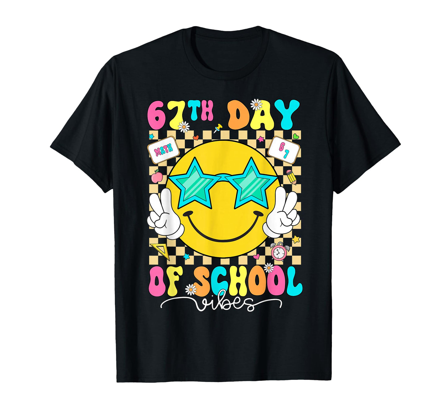 67 Days of School Happy 67th of School Vibes Kids Boys Girls T-Shirt