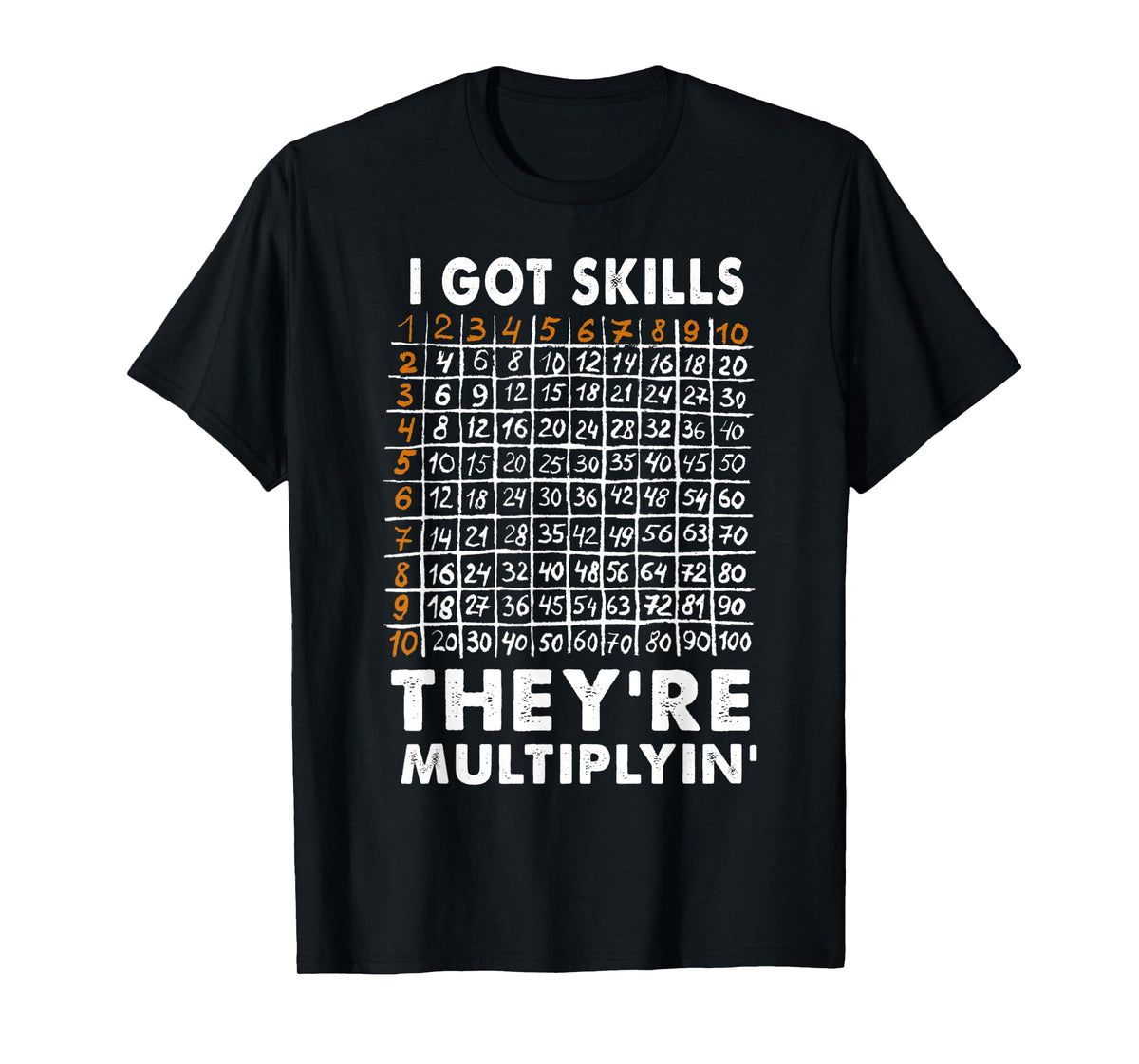 I Got Skill They're Multiplying Back To School Match Teacher T-Shirt for Men Women Kids