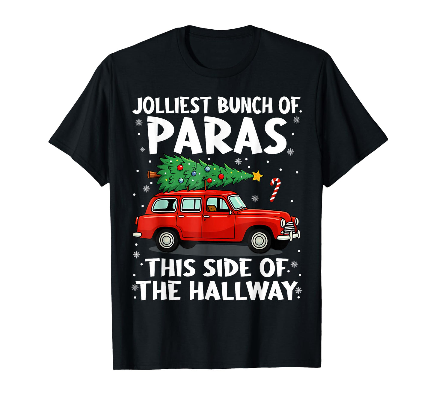 Jolliest Bunch of Paras This Side of The Hallway Christmas T-Shirt