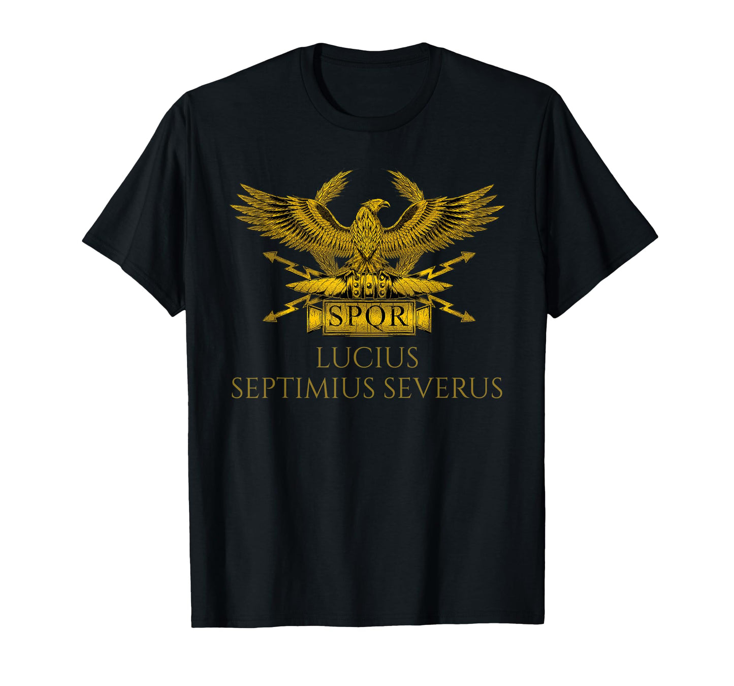 Ancient Rome - Roman Emperor Septimius Severus - SPQR Eagle T-Shirt