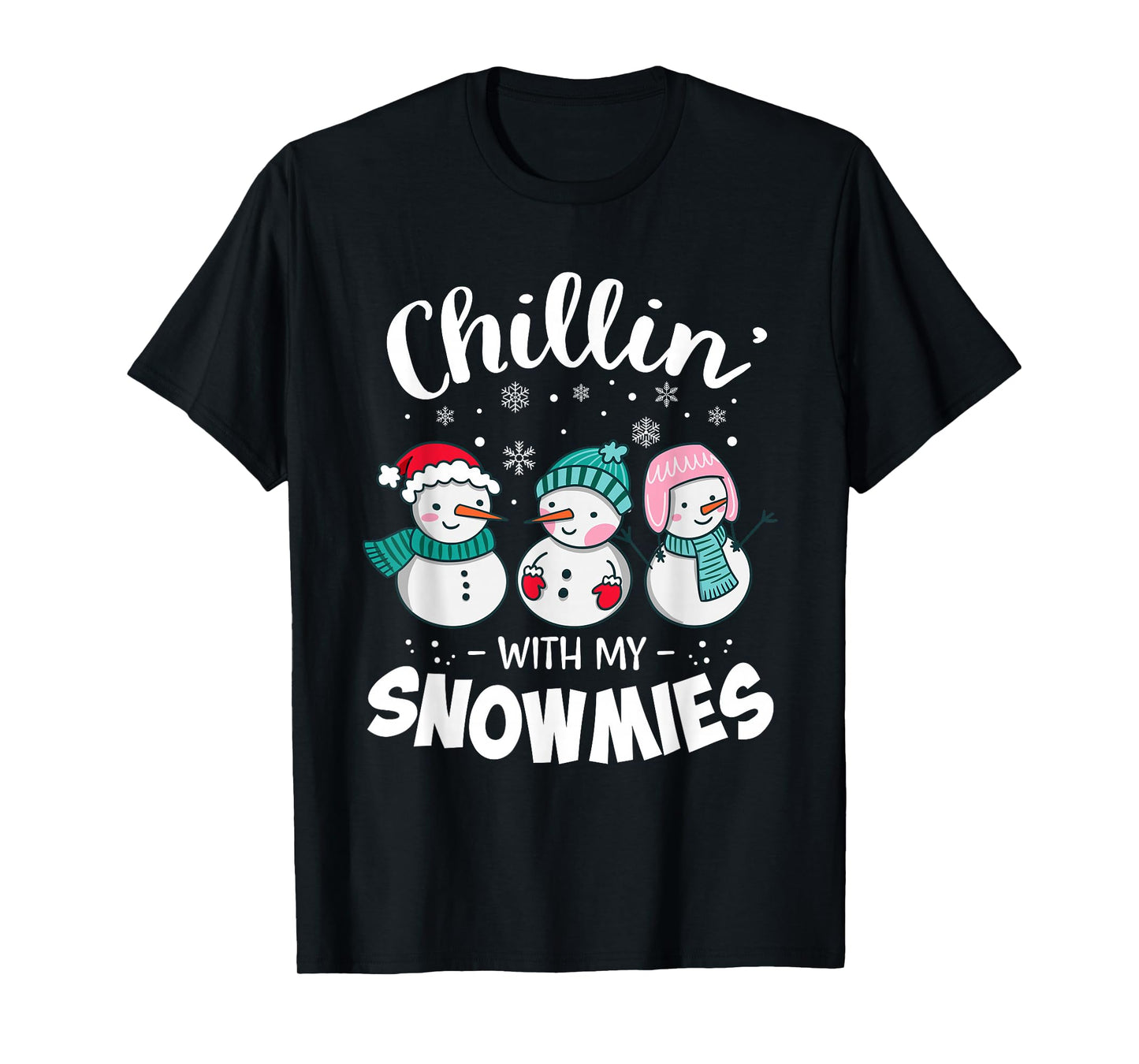 Chillin with My Snowmie Women Christmas Snowman Teacher Snow T-Shirt